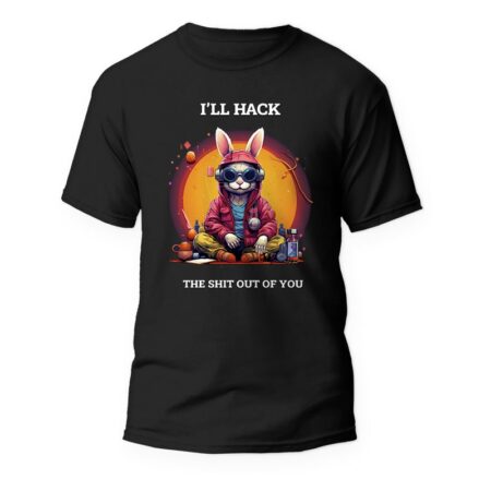 Тениска за програмисти I'll hack the Sh*t out of you