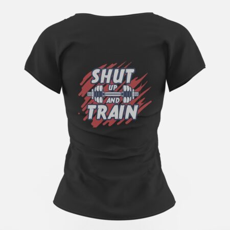 Дамска тениска Shut up and train